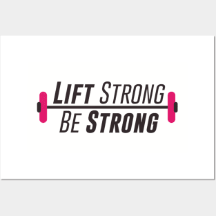Lift Strong Posters and Art